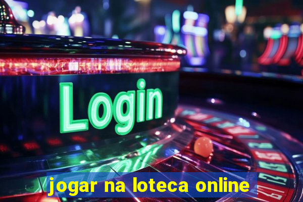 jogar na loteca online